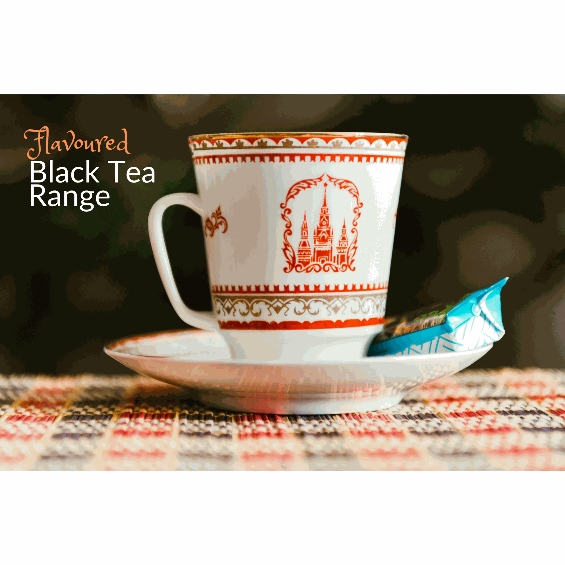 Black Tea Ranges Home | Ceylon Tea Gardens